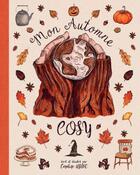 Couverture du livre « Mon automne cosy » de Caroline Millet aux éditions From Woodland