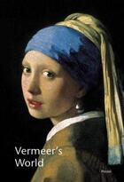 Couverture du livre « Vermeer's world (pegasus) » de Netta aux éditions Prestel