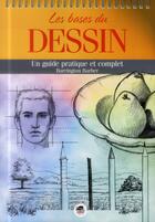 Couverture du livre « Les bases du dessin » de Barrington Barber aux éditions Oskar