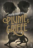 Couverture du livre « Plume & Griffe » de Marta Palazzesi aux éditions Seuil Jeunesse