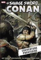 Couverture du livre « Savage sword of Conan Tome 3 » de John Buscema et Roy Thomas et Sal Buscema aux éditions Panini