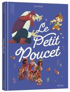 Couverture du livre « Le Petit Poucet » de Lilia Miceli aux éditions Auzou