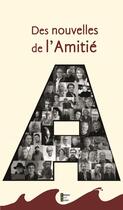 Couverture du livre « Des nouvelles de l'amitié » de  aux éditions Terres De L'ouest