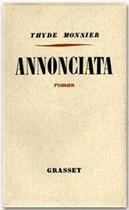 Couverture du livre « Annonciata » de Thyde Monnier aux éditions Grasset Et Fasquelle