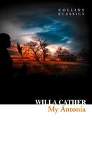 Couverture du livre « MY ANTONIA » de Willa Cather aux éditions William Collins