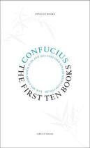 Couverture du livre « The first ten books » de Confucius aux éditions Penguin Books Uk