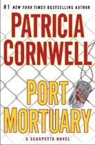 Couverture du livre « Port Mortuary » de Patricia Cornwell aux éditions Penguin Uk