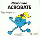 Couverture du livre « Madame Acrobate » de Roger Hargreaves aux éditions Le Livre De Poche Jeunesse