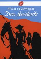Couverture du livre « Don Quichotte » de Miguel De Cervantes Saavedra aux éditions Le Livre De Poche Jeunesse