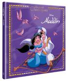 Couverture du livre « Aladdin [le film] ; les grands classiques disney » de Disney aux éditions Disney Hachette