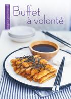 Couverture du livre « Buffet à volonté » de Veronique De Finance-Cordonnier aux éditions Larousse