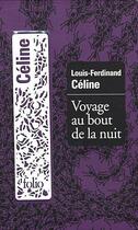 Couverture du livre « Voyage au bout de la nuit » de Louis-Ferdinand Celine aux éditions Gallimard