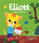 Couverture du livre « Eliott adore jardiner » de Olivier Latyk et Francoise De Guibert aux éditions Gallimard-jeunesse