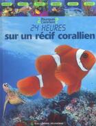 Couverture du livre « Sur un recif corallien » de Caroline Bingham aux éditions Gallimard-jeunesse