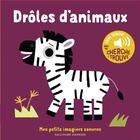 Couverture du livre « Droles d'animaux ! (tp) » de Marion Billet aux éditions Gallimard-jeunesse
