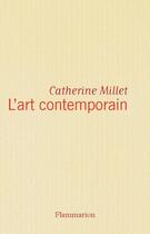 Couverture du livre « L'art contemporain » de Catherine Millet aux éditions Flammarion