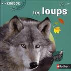 Couverture du livre « Les loups » de Clement Devaux et Delphine Grinberg aux éditions Nathan