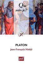 Couverture du livre « Platon (3e édition) » de Jean-Francois Mattei aux éditions Presses Universitaires De France