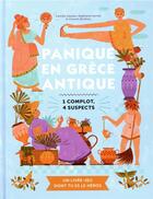 Couverture du livre « Panique en grece - 1 complot, 4 suspects » de Camille Gautier aux éditions Casterman