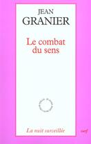 Couverture du livre « Le combat du sens » de Jean Granier aux éditions Cerf