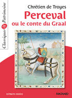 Couverture du livre « Perceval ou le conte du graal » de Chretien De Troyes aux éditions Magnard