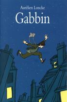 Couverture du livre « Gabbin » de Aurelien Loncke aux éditions Ecole Des Loisirs