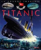 Couverture du livre « Titanic » de Olivier Nadel et Sabine Boccador aux éditions Fleurus
