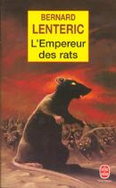 Couverture du livre « L'empereur des rats » de Lenteric-B aux éditions Le Livre De Poche