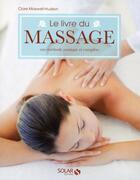 Couverture du livre « Le livre du massage » de Clare Hudson-Maxwell aux éditions Solar