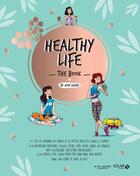 Couverture du livre « Healthy life the book by mon cahier » de  aux éditions Solar
