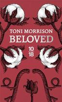 Couverture du livre « Beloved » de Toni Morrison aux éditions 10/18