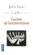 Couverture du livre « Génèse de l'antisémitisme » de Jules Isaac aux éditions Pocket