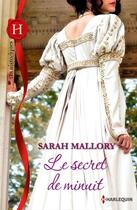 Couverture du livre « Le secret de minuit » de Sarah Mallory aux éditions Harlequin