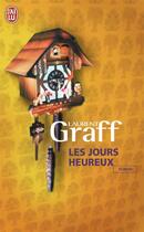 Couverture du livre « Les jours heureux » de Laurent Graff aux éditions J'ai Lu