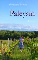 Couverture du livre « Paleysin » de Burgel Franceline aux éditions Books On Demand