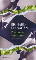 Couverture du livre « Première personne » de Flanagan Richard aux éditions Actes Sud