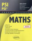 Couverture du livre « Mathématiques : PSI/PSI* ; programme 2022 (5e édition) » de Walter Damin et Michel Goumi et Ivan Gozard aux éditions Ellipses