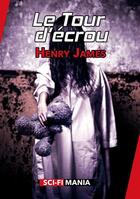 Couverture du livre « Le tour d'écrou » de Henry James aux éditions Sci-fi Mania