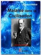 Couverture du livre « Malaise dans la civilisation » de Sigmund Freud aux éditions Thriller Editions