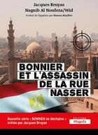 Couverture du livre « Bonnier et l'assassin de la rue Nasser : Bonnier se dechaîne » de Jacques Bruyas aux éditions Maboza Domino