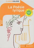 Couverture du livre « La poésie lyrique » de Julie Levitte aux éditions Belin Education