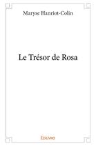 Couverture du livre « Le Trésor de Rosa » de Hanriot-Colin Maryse aux éditions Edilivre