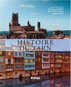 Couverture du livre « Histoire du Tarn » de Pech Le Pottier aux éditions Privat