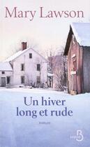 Couverture du livre « Un hiver long et rude » de Mary Lawson aux éditions Belfond