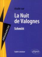 Couverture du livre « Schmitt, la nuit de valognes » de Sophie Lamaison aux éditions Ellipses