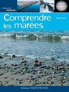 Couverture du livre « Comprendre les marées » de Odile Guerin aux éditions Ouest France