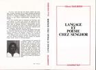 Couverture du livre « Langage et poesie chez senghor » de Gloria Saravaya aux éditions L'harmattan