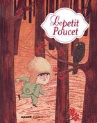 Couverture du livre « Le petit poucet » de Charles Perrault et Marjorie Pourchet aux éditions Mango