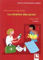 Couverture du livre « La cotation des actes (édition 2019/2020) » de Muriel Caronne et Philippe Bordieu aux éditions Lamarre