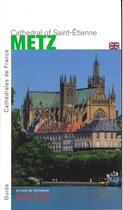 Couverture du livre « Metz. saint-etienne -anglais- » de Wagner P-E. aux éditions Editions Du Patrimoine